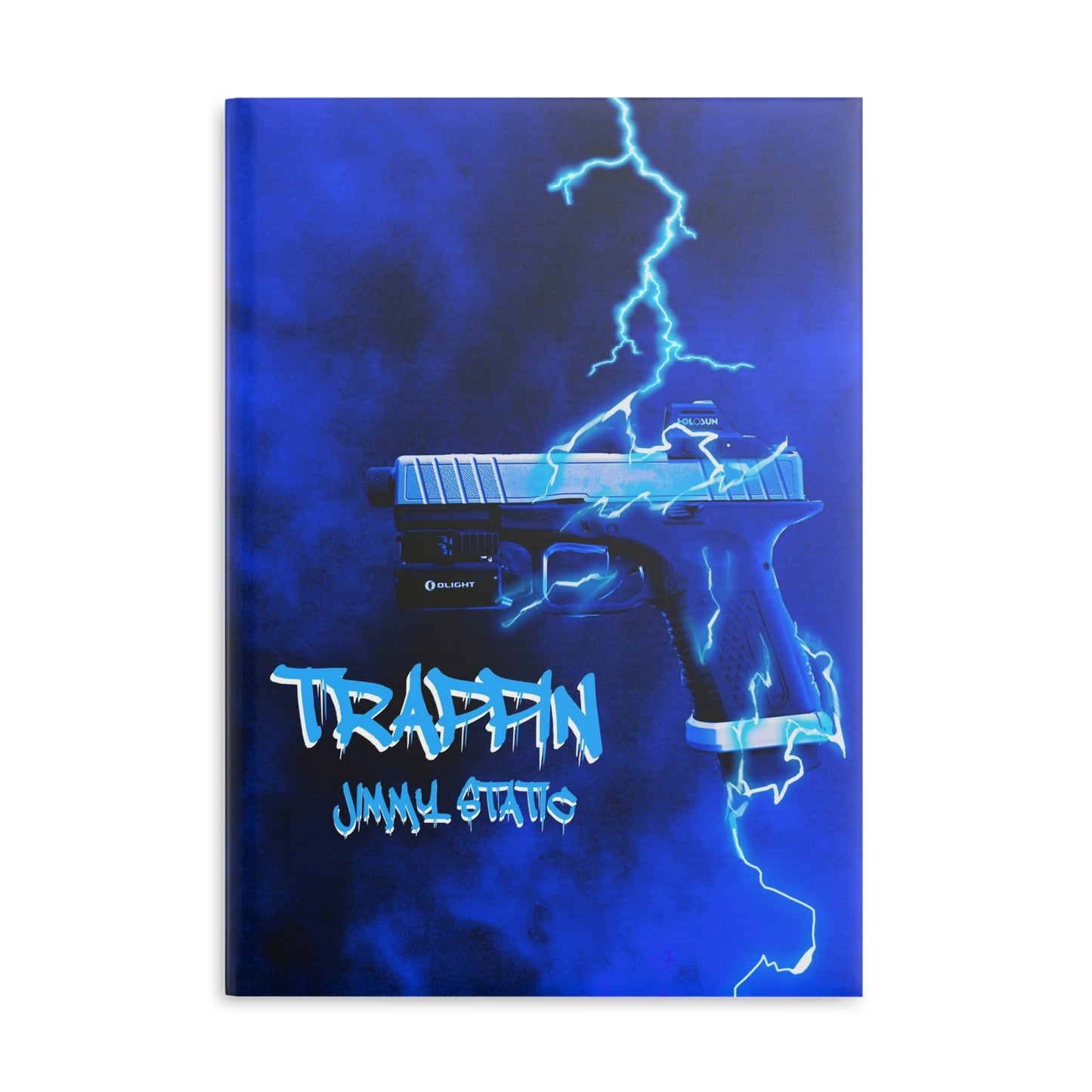 "Trappin" Hardcover Notebook with Puffy Covers