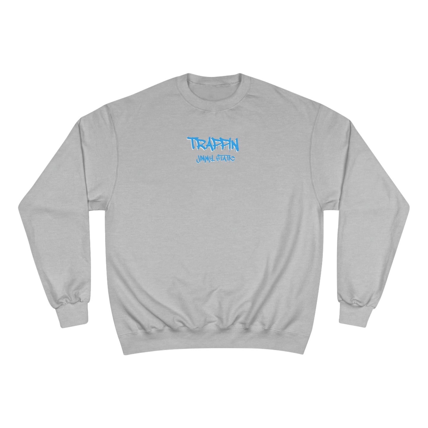 Champion x Jimmy Static "Trappin" Crewneck