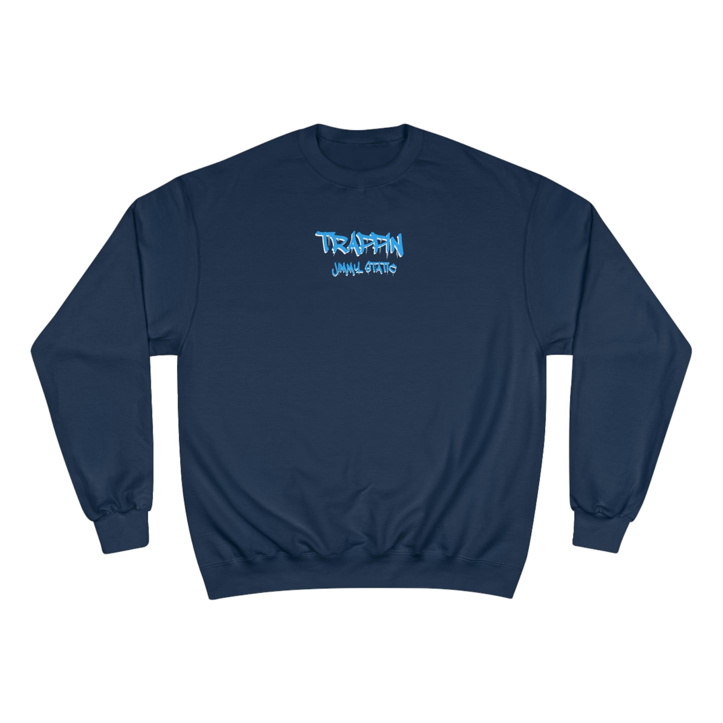 Champion x Jimmy Static "Trappin" Crewneck