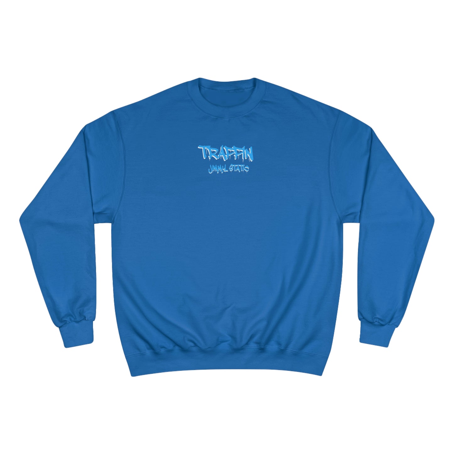 Champion x Jimmy Static "Trappin" Crewneck