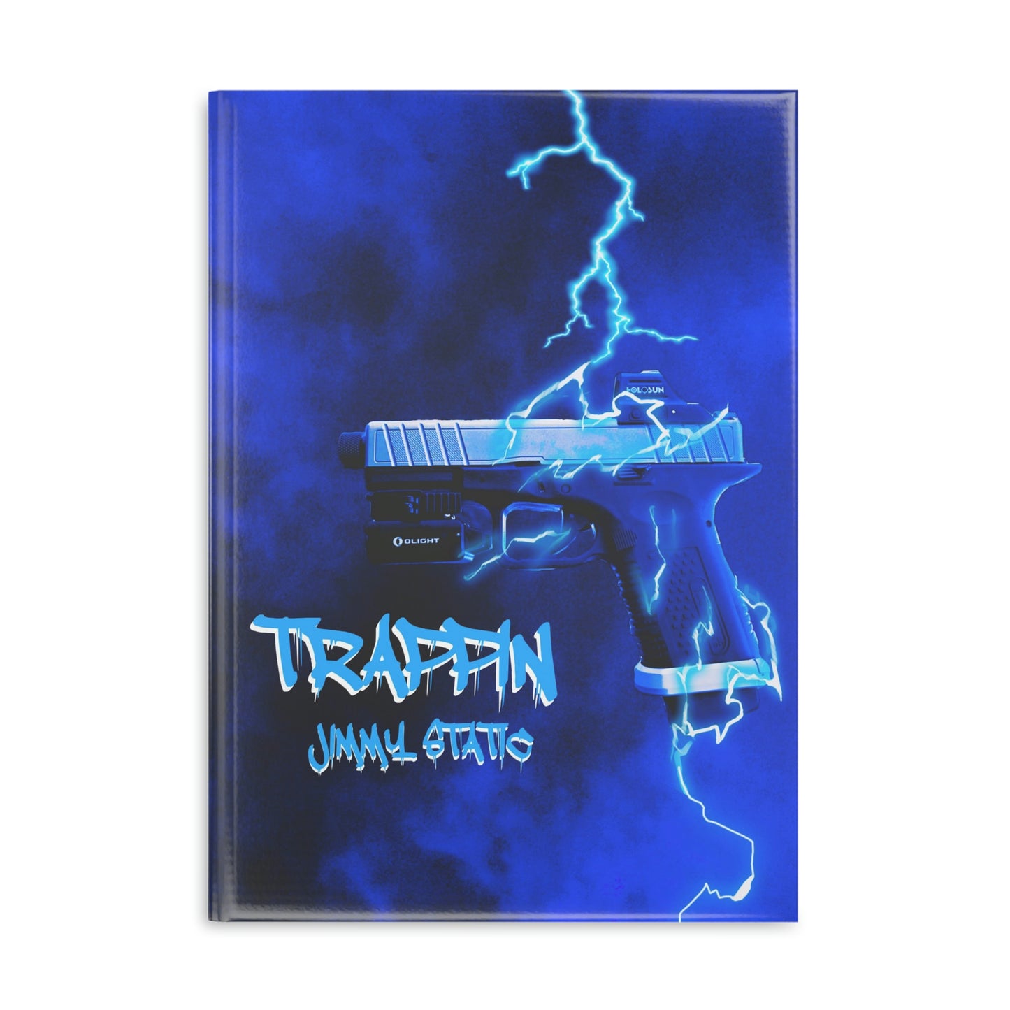 "Trappin" Hardcover Notebook with Puffy Covers